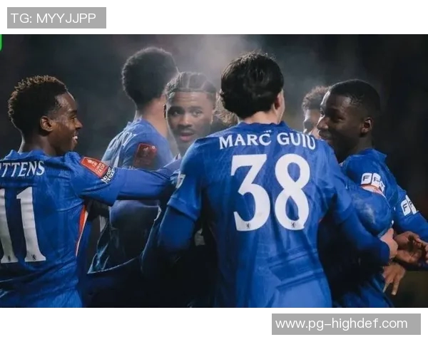 足总杯惊现冷门切尔西绝杀多特蒙德全场沸腾瞬间回顾