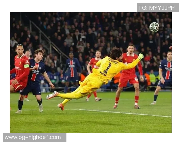 德甲精彩对决巴黎圣日耳曼绝杀利物浦引爆全场激情时刻回顾